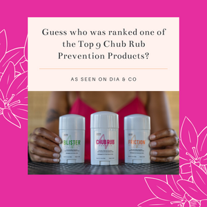 Spotted on the Dia & Co Blog: Spring into Chub Rub Prevention with Zone Naturals